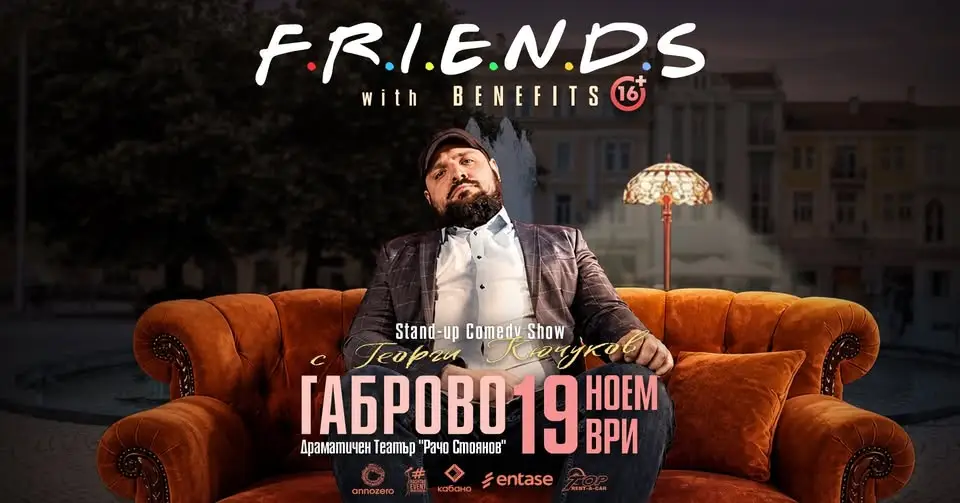 Рекламен плакат за стендъп комедийното шоу „Friends with Benefits“ с Георги Кючуков в Драматичен театър „Рачо Стоянов“ в Габрово на 19 ноември 2026 г.